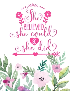 Paperback She Believed She Could So She Did: Christian Notebook: 8.5"x11" Composition Notebook with Christian Quote: Inspirational Gifts for Religious Men & Wom Book