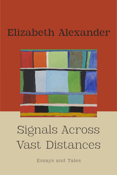 Hardcover Signals Across Vast Distances: Essays and Tales Book