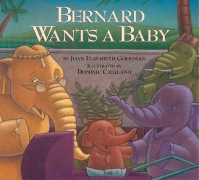 Hardcover Bernard Wants a Baby Book