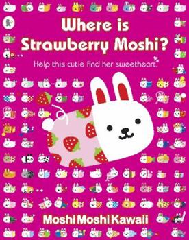 Paperback MoshiMoshiKawaii Where Is Strawberry Moshi? Book