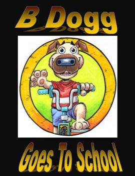 Paperback B Dogg Goes To School Book