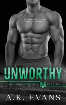 Paperback Unworthy (Cunningham Security Series) Book