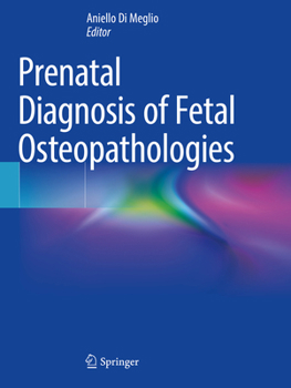 Paperback Prenatal Diagnosis of Fetal Osteopathologies Book