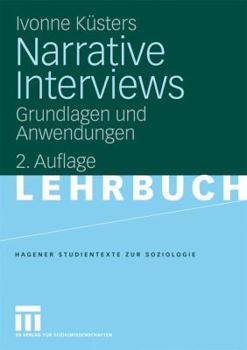 Paperback Narrative Interviews: Grundlagen Und Anwendungen [German] Book