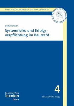 Paperback Systemrisiko Und Erfolgsverpflichtung Im Baurecht [German] Book