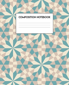 Paperback Composition Notebook: Moroccan Pattern (100 Pages, College-Ruled, 7.5" x 9.25") Book