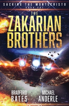 Paperback Sacking the Montecristo: The Zakarian Brothers Book 1 Book