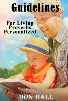 Paperback Guidelines For Living - Proverbs Personalized Book