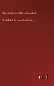 Hardcover Die Jahrbücher von Quedlinburg [German] Book