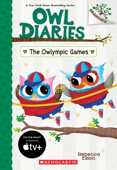 Paperback The Owlympic Games: A Branches Book (Owl Diaries #20) Book