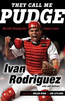 Hardcover They Call Me Pudge: My Life Playing the Game I Love Book