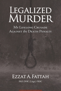 Paperback Legalized Murder: My Lifelong Crusade Against the Death Penalty Book