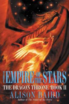 The Empire of the Stars - Book #2 of the Dragon Throne