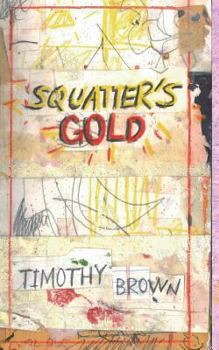 Paperback Squatter's Gold: Book 1: Sam White Homeless Mysteries Book