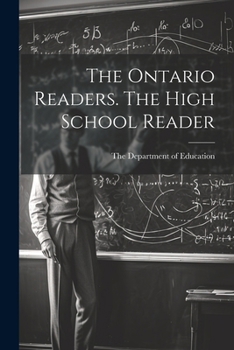 Paperback The Ontario Readers. The High School Reader Book