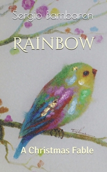 Paperback Rainbow: A Christmas Fable Book