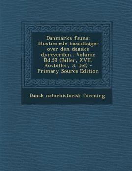 Paperback Danmarks fauna; illustrerede haandbøger over den danske dyreverden.. Volume Bd.59 (Biller, XVII. Rovbiller, 3. Del) [Danish] Book