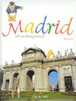 Hardcover Madrid, Tell Us About Yourself Book