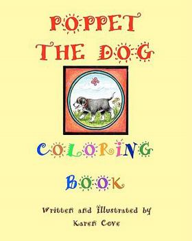 Poppet the Dog Coloring Book: A Companion Book to the 'Poppet the Dog' Series