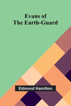 Paperback Evans Of The Earth-Guard Book