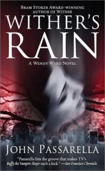 Wither's Rain - Book #2 of the Wendy Ward