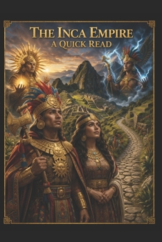 Paperback Inca Empire: A Quick Read Book