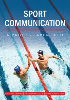 Paperback Sport Communication: A Process Approach Book