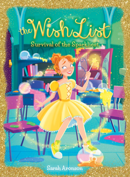Hardcover Survival of the Sparkliest! (the Wish List #4): Volume 4 Book
