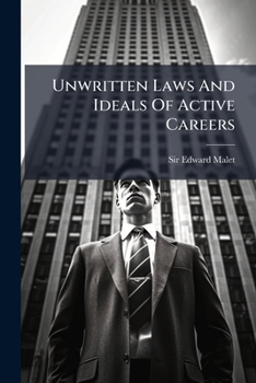 Paperback Unwritten Laws and Ideals of Active Careers Book