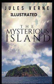 The Mysterious Island Illustrated