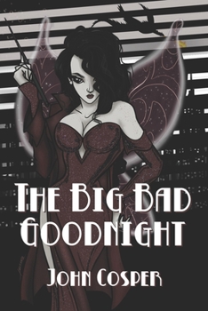 Paperback The Big Bad Goodnight Book