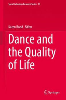 Hardcover Dance and the Quality of Life Book