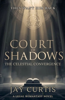 Paperback Court of Shadows: The Celestial Convergence Book