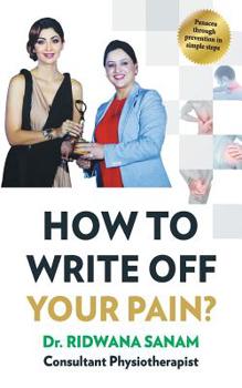 Paperback How to Write Off Your Pain? Book