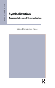 Hardcover Symbolization: Representation and Communication Book