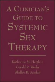Paperback A Clinician's Guide to Systemic Sex Therapy Book