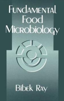 Hardcover Fundamental Food Microbiology, Third Edition Book