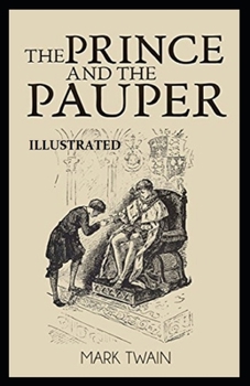 Paperback The Prince and the Pauper Illustrated Book