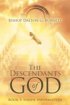 Paperback The Descendants of God: Book 5: Inside Information Book