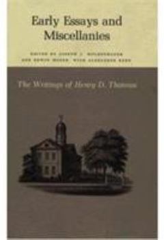 Hardcover The Writings of Henry David Thoreau: Early Essays and Miscellanies. Book