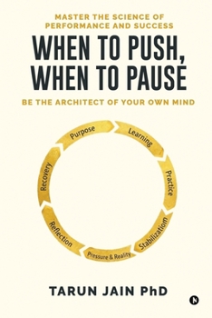 Paperback When to Push When to Pause: Master the Science of Performance and Success Book