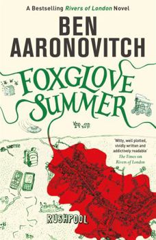 Foxglove Summer - Book #5 of the Rivers of London