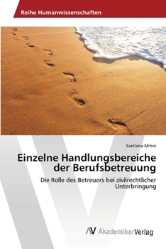 Paperback Einzelne Handlungsbereiche der Berufsbetreuung [German] Book
