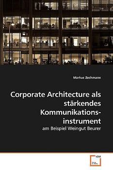 Paperback Corporate Architecture als stärkendes Kommunikationsinstrument [German] Book