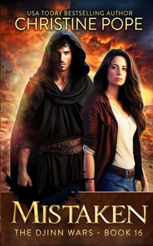 Mistaken: A Paranormal Post-Apocalyptic Romance (The Djinn Wars)