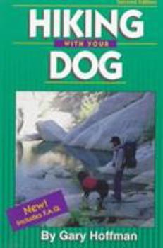 Paperback Hiking With Your Dog: Happy Trails Book