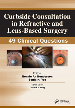 Paperback Curbside Consultation in Refractive and Lens-Based Surgery: 49 Clinical Questions Book