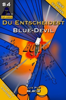 Du Entscheidest - Blue-Devil #4 (Pur Comics) (German Edition)