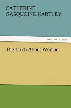 Paperback The Truth about Woman Book