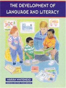 Paperback The Development of Language and Literacy Book